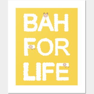 Bah for Life Posters and Art